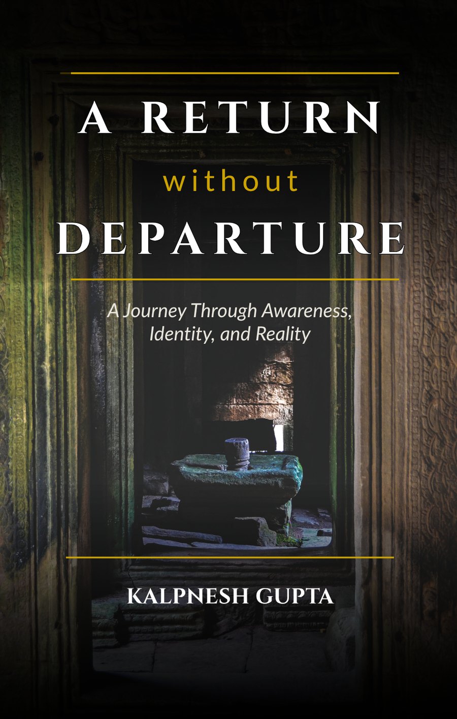 Cover of A Return Without Departure by Kalpnesh Gupta